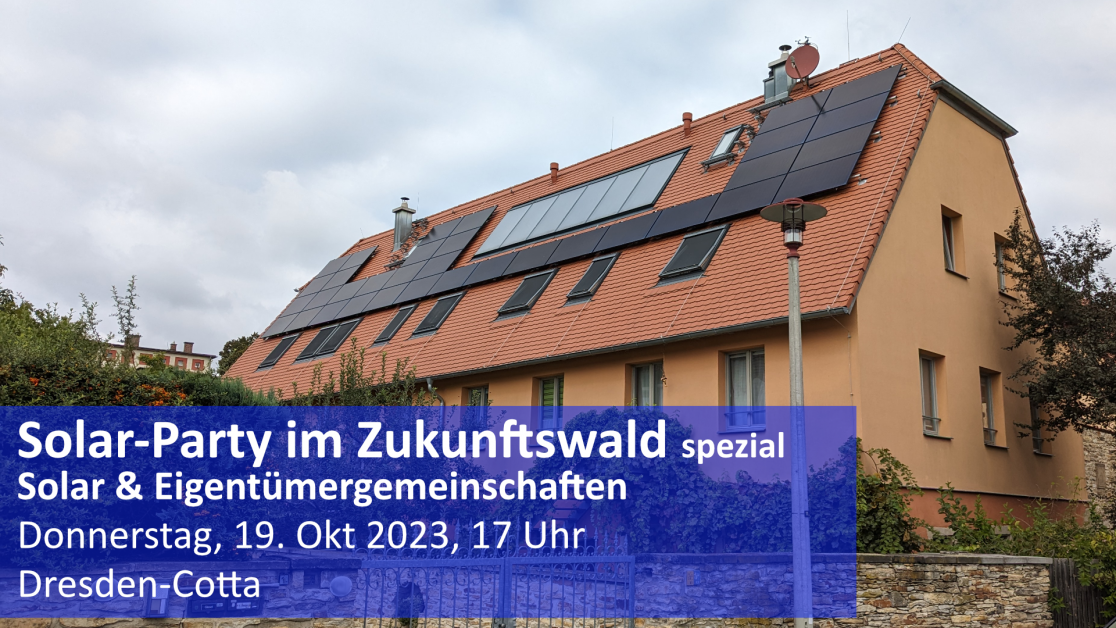 Solar-Party im Zukunftswald - spezial Solar & Eigentümergemeinschaften