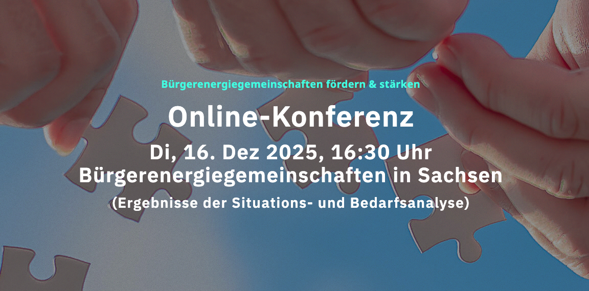 Bürgerenergiegemeinschaften in Sachsen (Ergebnisse der Situations- und Bedarfsanalyse)
